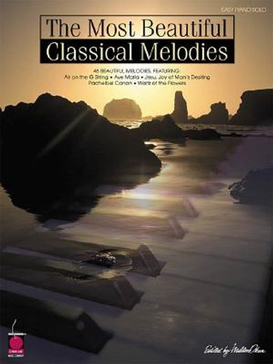 the most beautiful classical melodies,46 beautiful melodies
