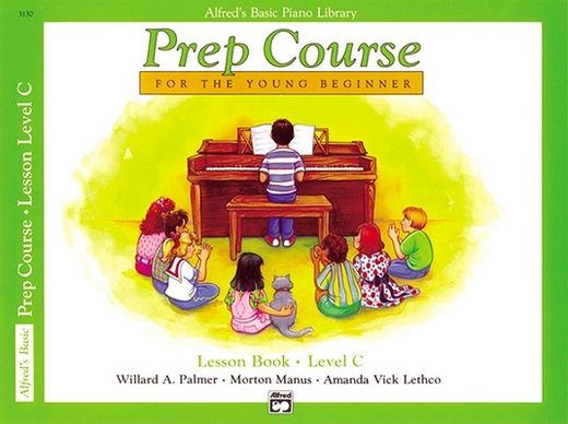 alfred´s basic piano library prep course, lesson book level c,for the young beginner