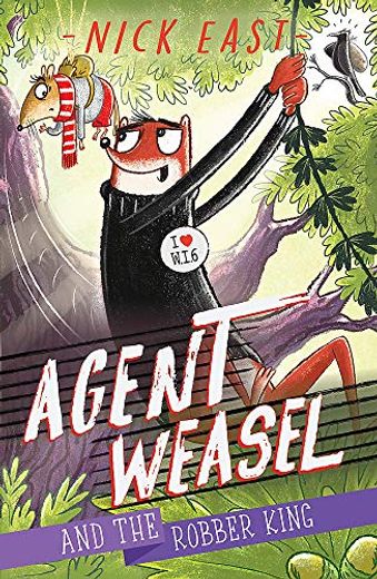 Agent Weasel and the Robber King (en Inglés)