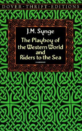 the playboy of the western world and riders to the sea