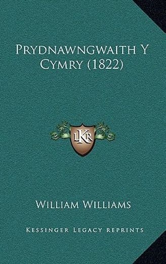 prydnawngwaith y cymry (1822)