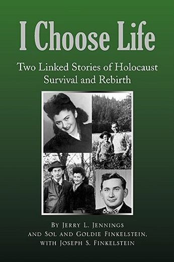 i choose life,tow link stories of holocaust survival (in English)