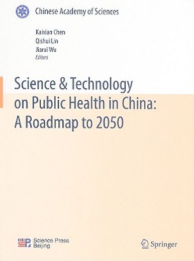 science & technology on public health in china,a roadmap to 2050