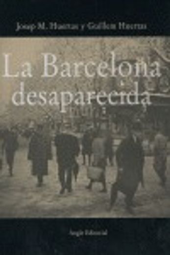 barcelona desaparecida,la (in Spanish)