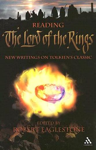 reading the lord of the rings,new writings on tolkien´s trilogy