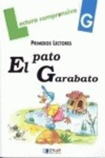 EL PATO GARABATO-Cuaderno  G (Lecturas Comprensivas)