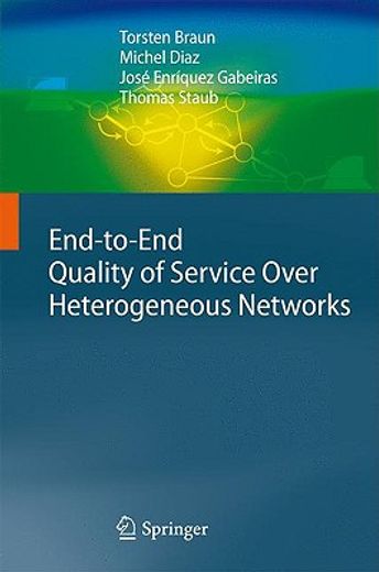end-to-end quality of service over heterogeneous networks