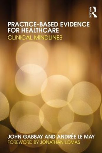 practice-based evidence for healthcare,clinical mindlines
