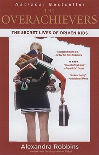 the overachievers,the secret lives of driven kids