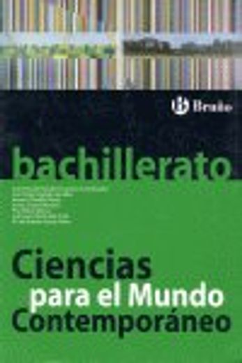 Ciencias para el Mundo Contemporáneo Bachillerato (in Spanish)