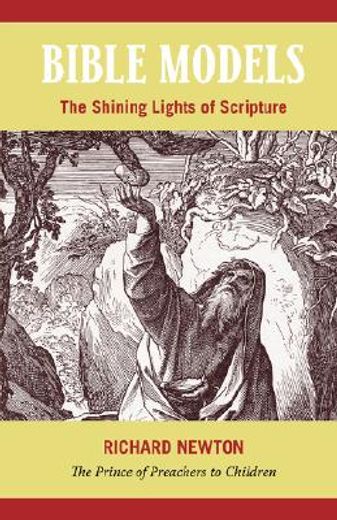 bible models: the shining lights of scripture