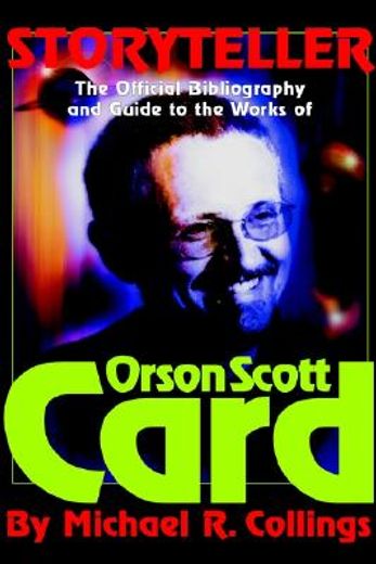 storyteller,the official orson scott card bibliography and guide (in English)