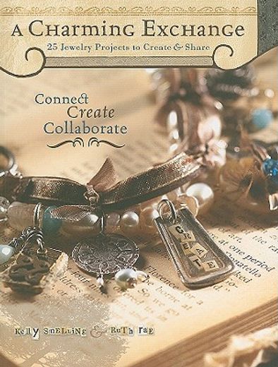 a charming exchange,25 jewelry projects to create & share