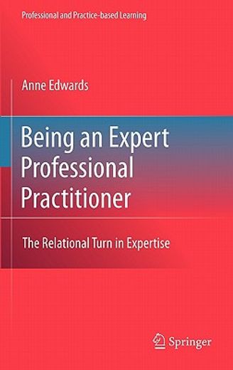 being an expert professional practitioner,the relational turn