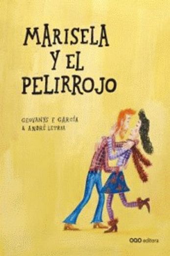 Marisela y el pelirrojo (Q) (in Spanish)