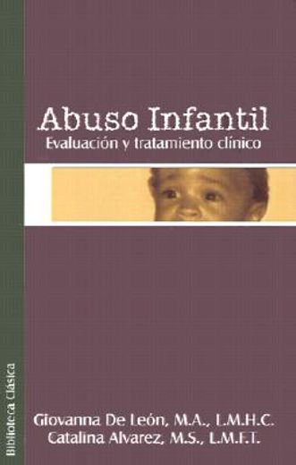 abuso infantil,evaluacion y tratamiento clinco
