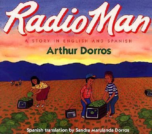 radio man / don radio,a story in english and spanish (in English)