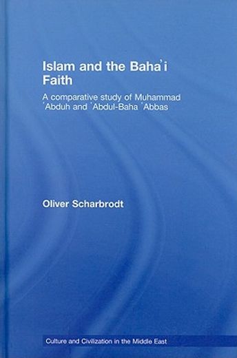islam and the baha´i faith,a comparative study of muhammad abduh and abdul-baha abbas