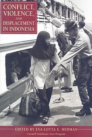 conflict, violence, and displacement in indonesia