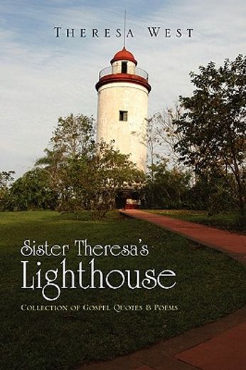 sister theresa’s lighthouse,collection of gospel quotes & poems