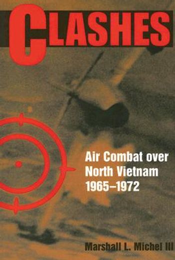 clashes,air combat over north vietnam, 1965-1972