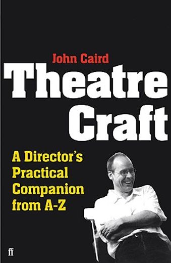 theatre craft,a director´s practical companion from a to z