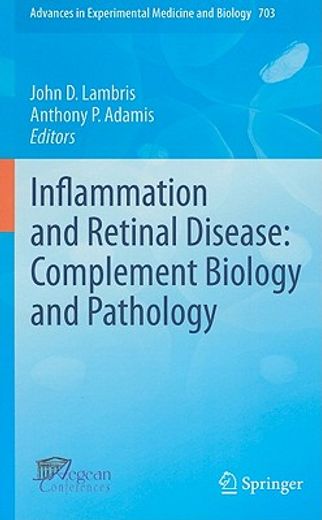inflammation and retinal disease: complement biology and pathology (en Inglés)