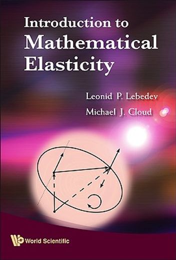 introduction to mathematical elasticity