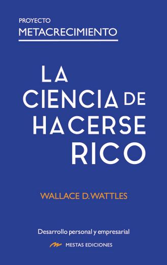 La Ciencia de Hacerse Rico (in Spanish)