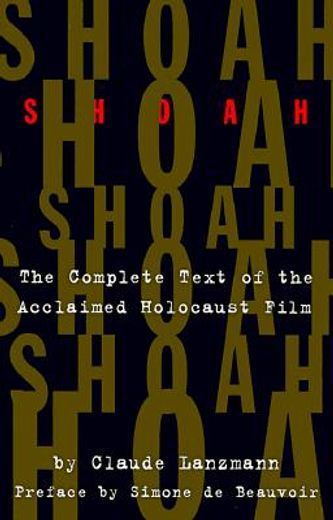 shoah,the complete text of the acclaimed holocaust film (in English)
