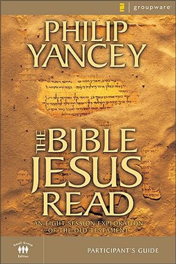 the bible jesus read,participant´s guide (en Inglés)