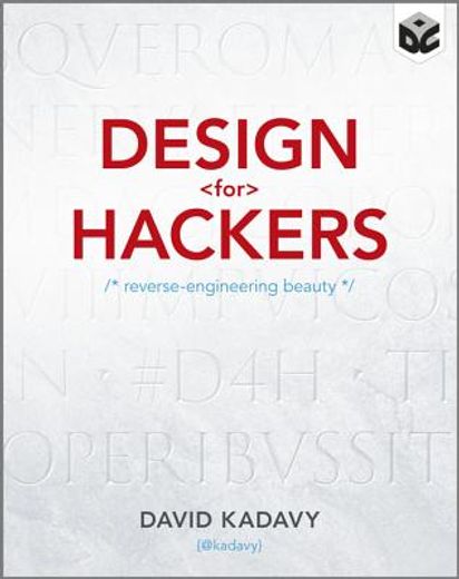 Design for Hackers: Reverse Engineering Beauty (en Inglés)