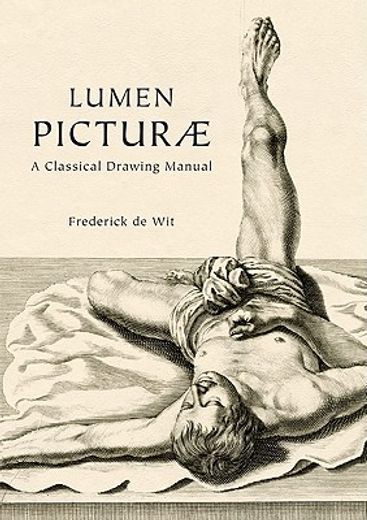 lumen picturae,a classical drawing manual