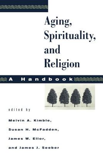 aging, spirituality, and religion,a handbook