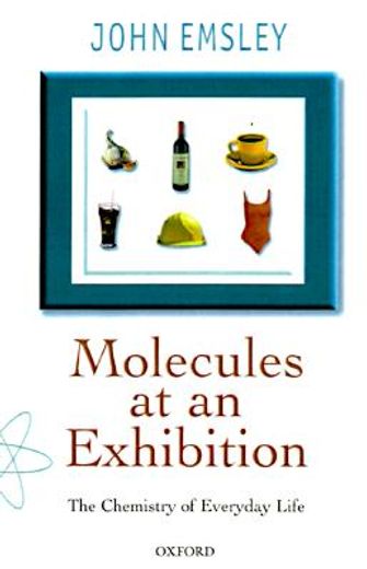 molecules at an exhibition,portraits of intriguing materials in everyday life