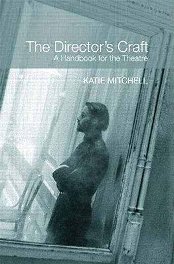 the director´s craft,a handbook for the theatre