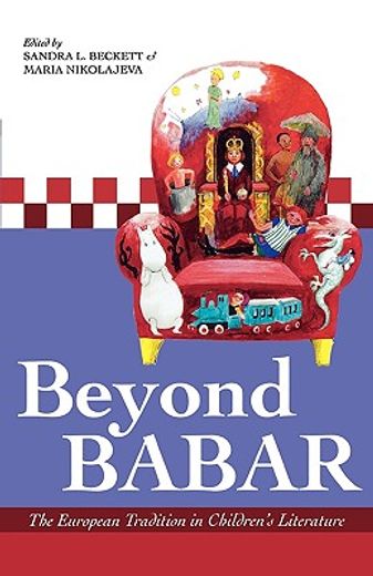 beyond babar,the european tradition in children´s literature