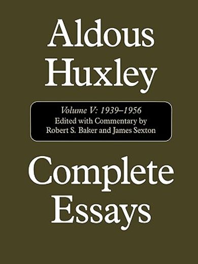 complete essays, 1939-1956