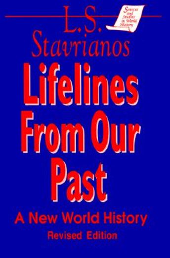 lifelines from our past,a new world history