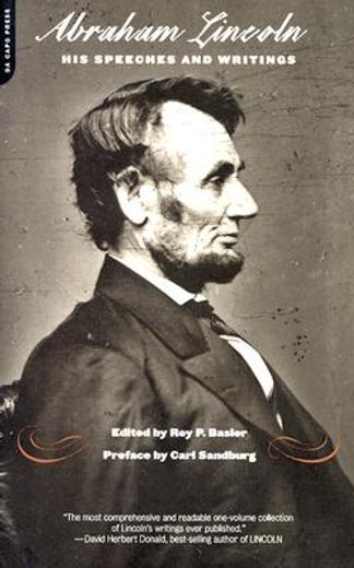 abraham lincoln,his speeches and writings (in English)