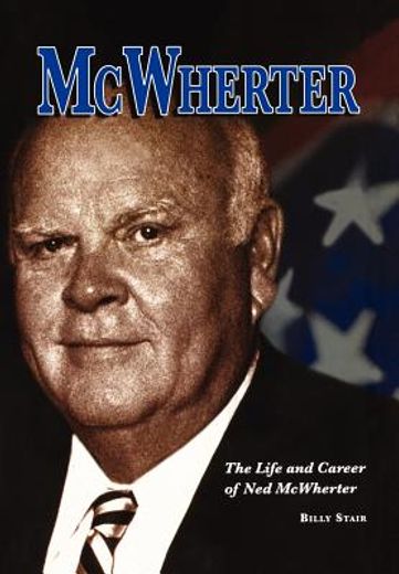 mcwherter: the life and career of ned mcwherter