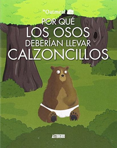 Por qué los Osos Deberían Llevar Calzoncillos