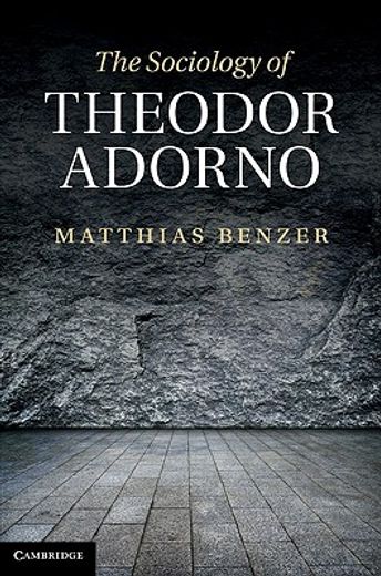 the sociology of theodor adorno