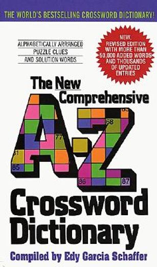 the new comprehensive a-z crossword dictionary (en Inglés)