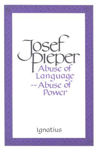 abuse of language abuse of power (en Inglés)