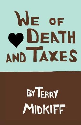 we of death and taxes (en Inglés)