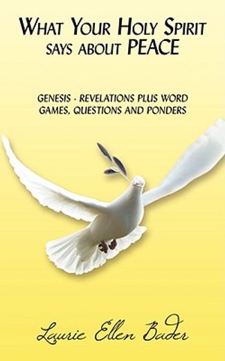 what your holy spirit says about peace