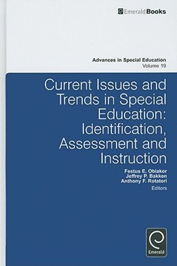 current issues and trends in special education: identification  assessment and instruction