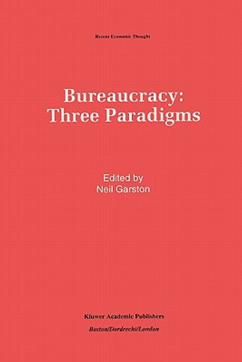 bureaucracy: three paradigms (en Inglés)