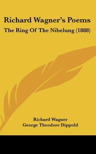 richard wagner´s poems,the ring of the nibelung